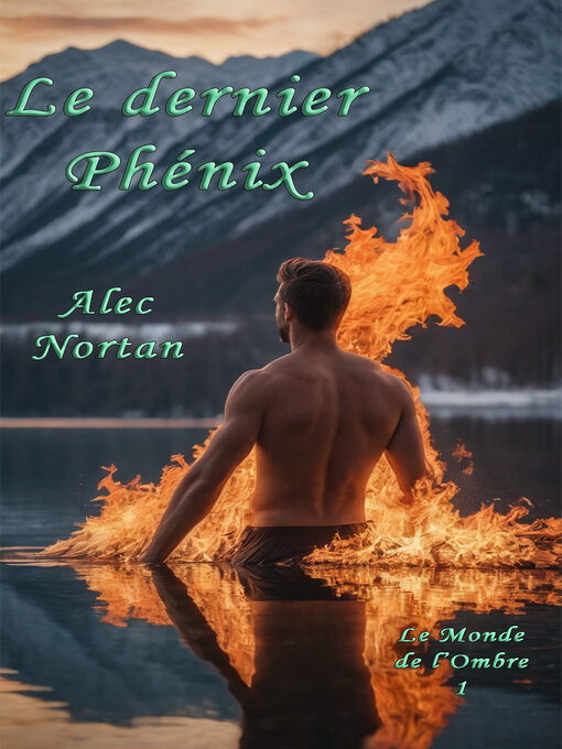 Title details for Le dernier phénix by Alec Nortan - Available